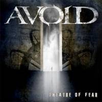 Avoid (BEL) : Theatre of Fear